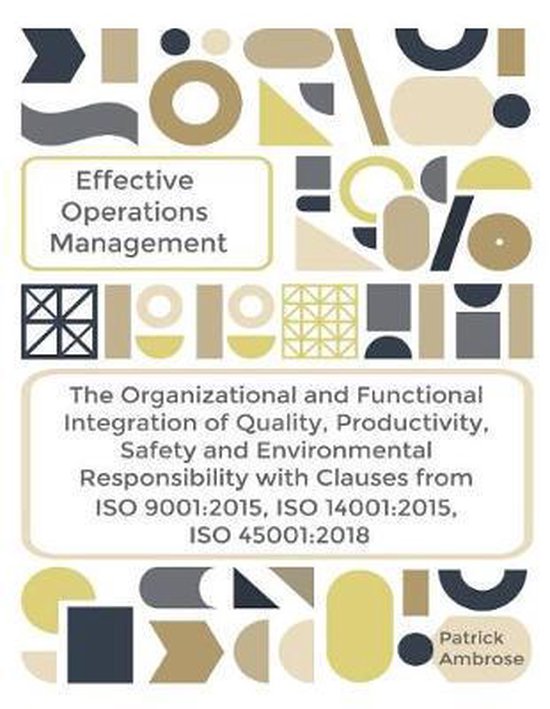 EFFECTIVE OPERATIONS MANAGEMENT The Organizational and Functional ...