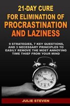 21-Day Cure for Elimination of Procrastination and Laziness