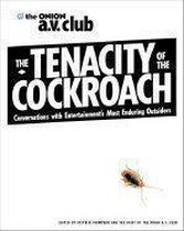 The Tenacity of the Cockroach