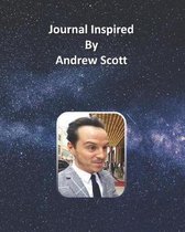 Journal Inspired by Andrew Scott