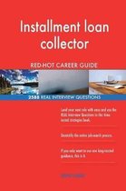 Installment Loan Collector Red-Hot Career Guide; 2588 Real Interview Questions