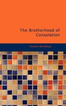 Couverture du livre 'The Brotherhood of Consolation' par Honore de Balzac, avec un haut orange et bleu et une mosaïque de carreaux colorés.