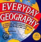 Everyday Geography/a Concise, Entertaining Review of Essential Information About the World We Live in