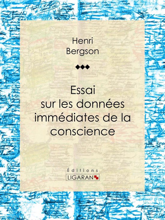 Essai sur les données immédiates de la conscience - cover