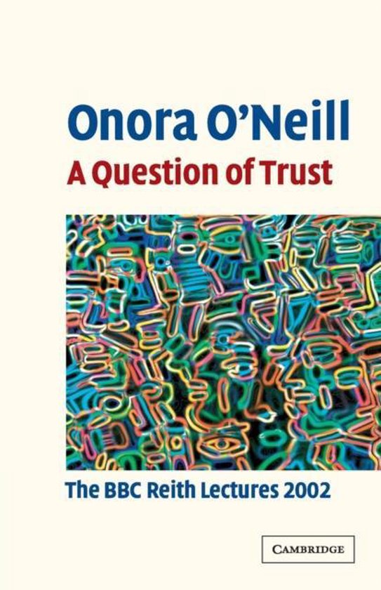 Onora Oneill Question Of Trust - cover