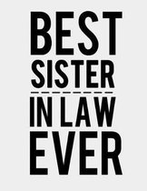 Best Sister in Law Ever