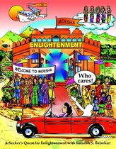 Enlightenment Series 3 - Enlightenment Who Cares! (A seeker's quest for Enlightenment with Ramesh S. Balsekar)