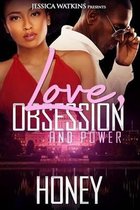 Love, Obsession, and Power