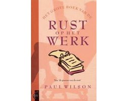 Omslag van Grote Boek Van De Rust Op Het Werk