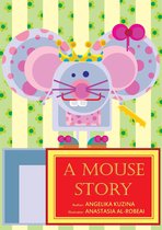 A Mouse Story