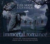 Immortal Romance: Tunes Of Timeless Passion From Bach to Rachmaninov