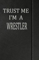 Trust Me I'm a Wrestler