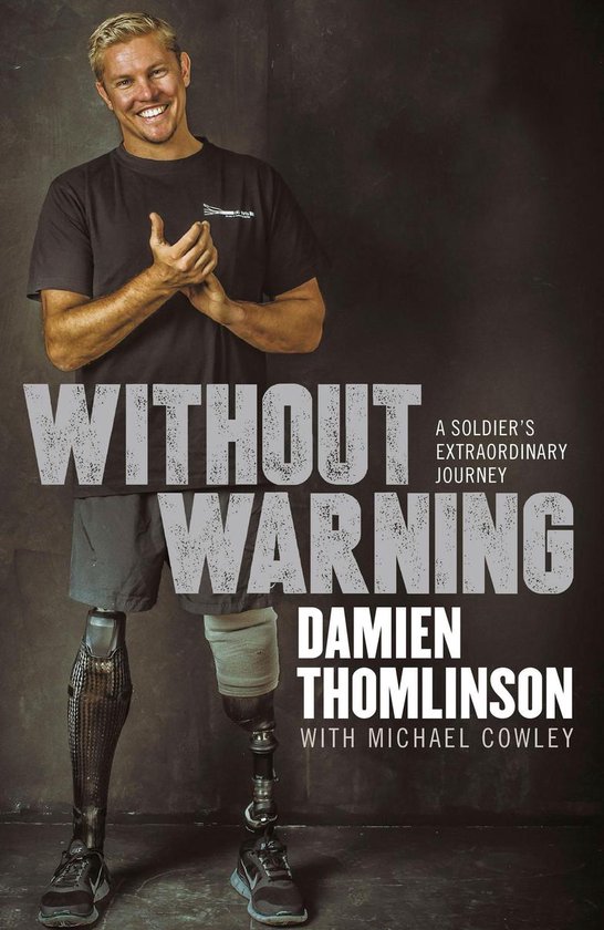 Without Warning: a Soldier's Extraordinary Journey - cover