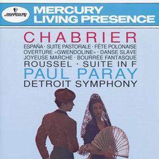 Chabrier: Espana, Suite Pastorale, etc;  Roussel / Paray