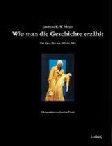 Wie man die Geschichte erzählt