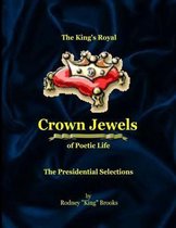 The King's Royal Crown Jewels of Poetic Life