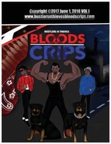 Hustlers N Thieves Bloods & Crips