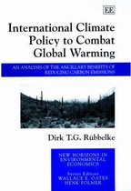 International Climate Policy to Combat Global Wa – An Analysis of the Ancillary Benefits of Reducing Carbon Emissions