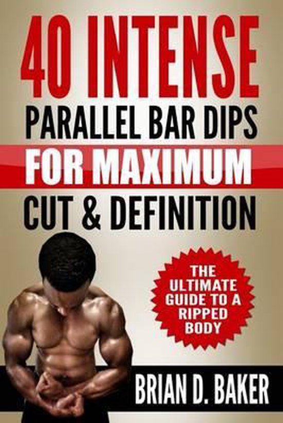 40 Intense Parallel Bar Dips for Maximum Cut & Definition, Brian D