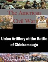 Union Artillery at the Battle of Chickamauga