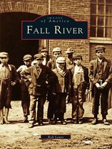 Images of America - Fall River