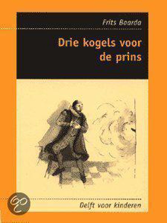Drie Kogels Voor De Prins - cover