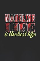 Madeline Life Is The Best Life