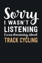 I was Dreaming about Track Cycling