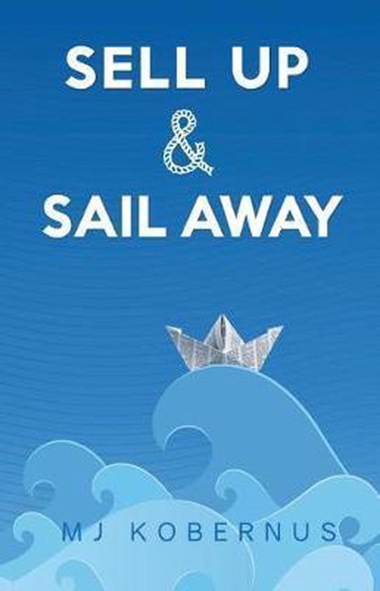 Sell Up & Sail Away - cover