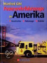 Feuerwehrfahrzeuge in Amerika