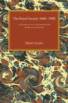 The Royal Society, 1660-1940