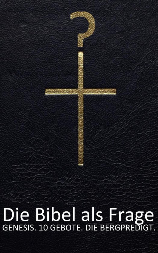Die Bibel als Frage - cover
