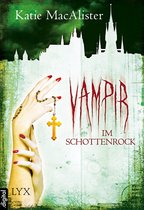 Dark Ones 4 - Vampir im Schottenrock