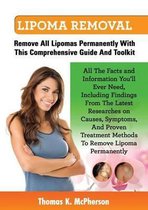 Lipoma Removal, Lipoma Removal Guide. Discover All the FACTS and Information on Lipoma, Fatty Lumps, Painful Lipoma, Facial Lipoma, Breast Lipoma, Canine Lipoma, Multiple Lipomas, Lipoma Surgery, Lipoma in Birds and More