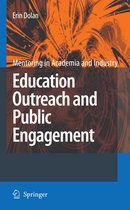 Mentoring in Academia and Industry 1 - Education Outreach and Public Engagement