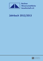 Jahrbuch der Berliner Wissenschaftlichen Gesellschaft e.V. 35 - Jahrbuch 2012/2013