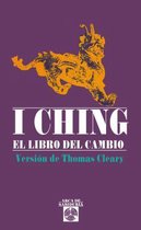 I Ching. El Libro del Cambio