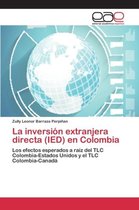 La inversión extranjera directa (IED) en Colombia