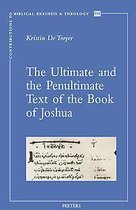Contributions to Biblical Exegesis & Theology-The Ultimate and the Penultimate Text of the Book of Joshua