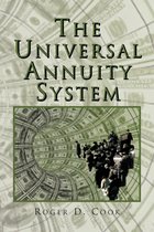 The Universal Annuity System