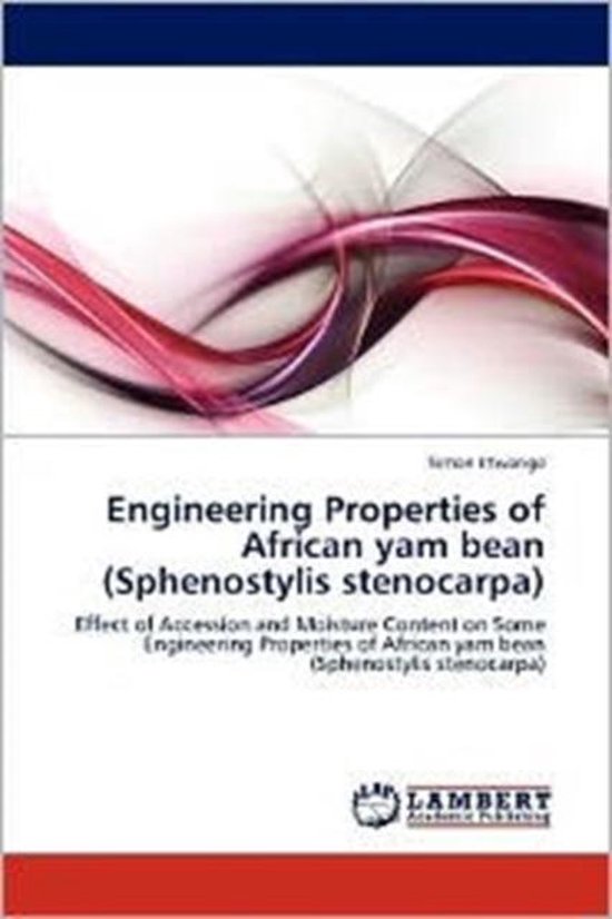 Engineering Properties of African Yam Bean (Sphenostylis Stenocarpa ...