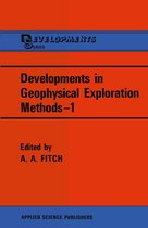 Developments in Geophysical Exploration Methods—1