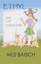 Ethyl the Cat Collector