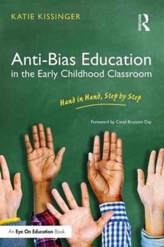 AntiBias Education in the Early Childhood Classroom 9781138651593 Katie Kissinger...