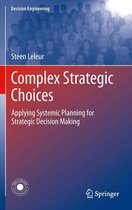 Decision Engineering - Complex Strategic Choices