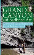 Grand Canyon Auf Badische Art