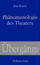 Phänomenologie des Theaters