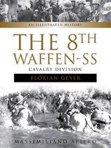 The 8th Waffen-ss Cavalry Division Florian Geyer