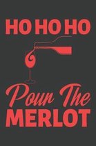 Ho Ho Ho Pour The Merlot