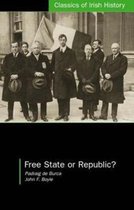 Free State or Republic?: Pen Pictures of the Historic Treaty Session of "Dail Eireann"